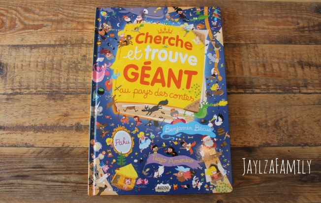 "Cherche et trouve GÉANT au pays des contes" de Benjamin Bécue, Tiago Americo et Paku, aux Éditions Auzou