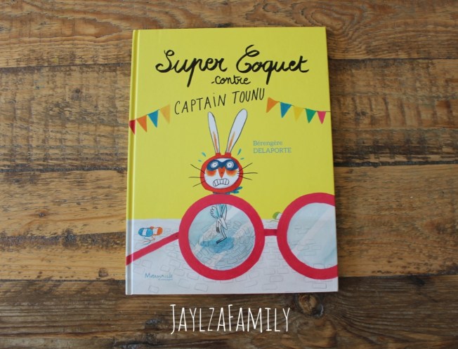 Super Coquet contre Captain Tounu Marmaille et compagnie; Olivia Seuil Jeunesse; Bronto Mégalo Saure Sarbacane